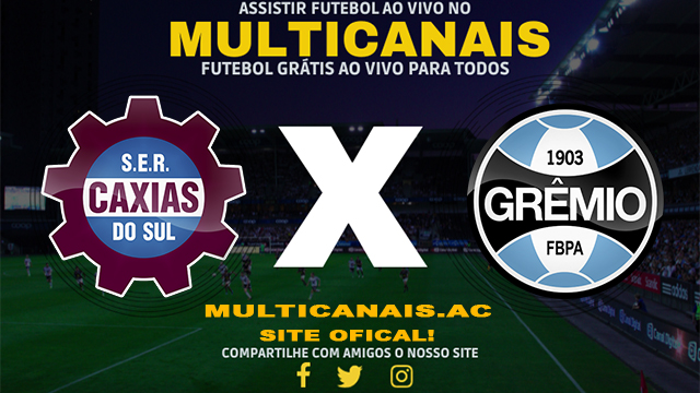 Assistir Caxias x Grêmio AO VIVO Online 16/03/2024