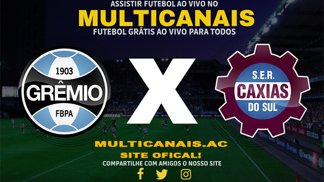 Assistir Grêmio x Caxias AO VIVO Online 26/03/2024