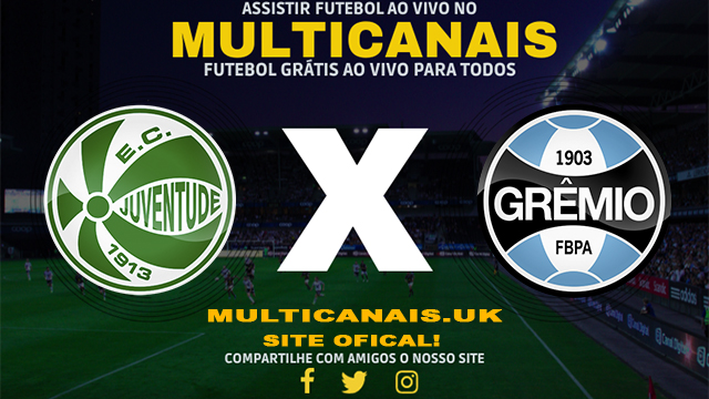 Assistir Juventude x Grêmio AO VIVO Online 30/03/2024