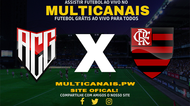 Assistir Atlético GO x Flamengo AO VIVO Online 14/04/2024