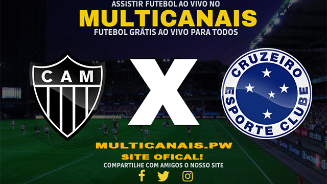 Assistir Atlético-MG x Cruzeiro AO VIVO Online 20/04/2024