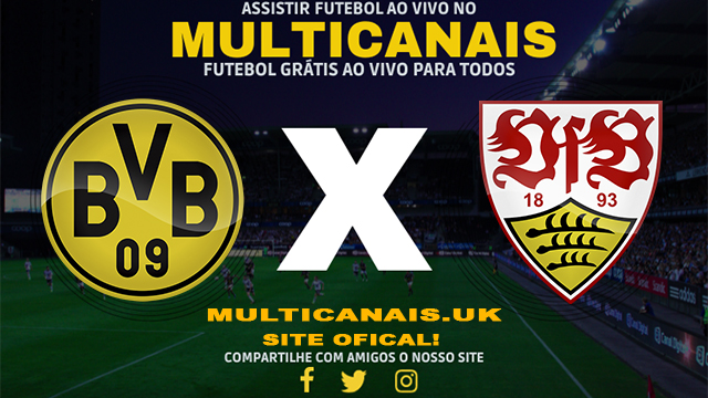 Assistir Borussia Dortmund x Stuttgart AO VIVO Online 06/04/2024