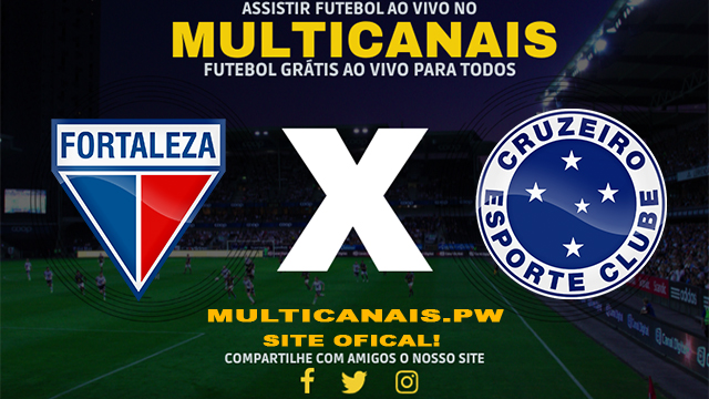 Assistir Fortaleza x Cruzeiro AO VIVO Online 17/04/2024