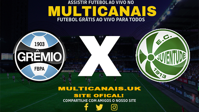 Assistir Grêmio x Juventude AO VIVO Online 06/04/2024