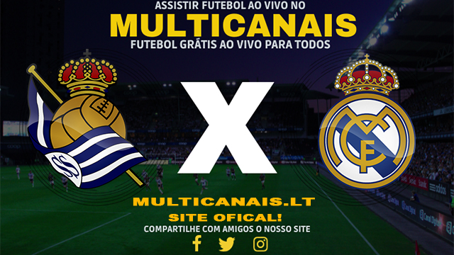 Assistir Real Sociedad x Real Madrid AO VIVO Online 26/04/2024