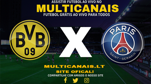 Assistir Borussia Dortmund x PSG AO VIVO Online 01/05/2024