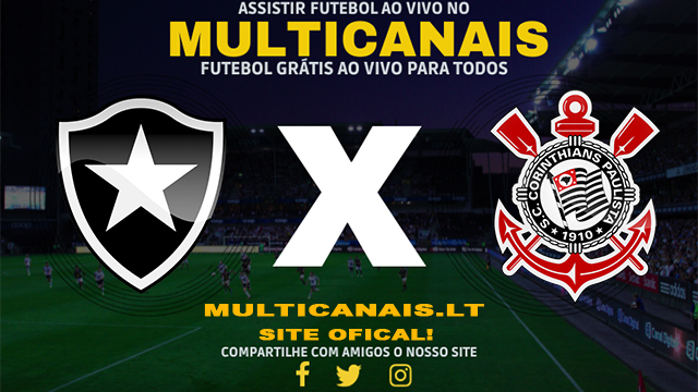 Assistir Botafogo x Corinthians AO VIVO Online 06/05/2024