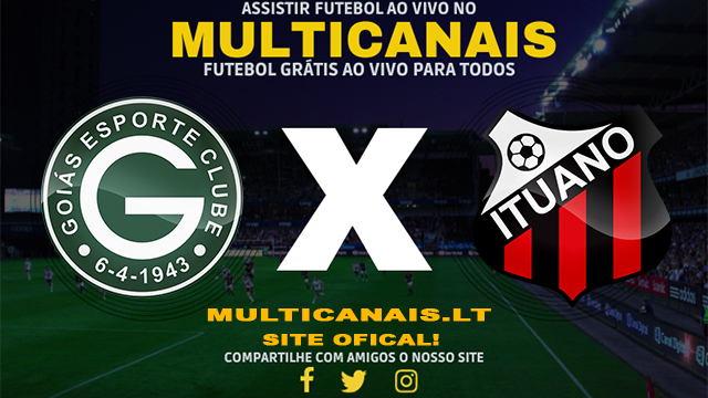 Assistir Goiás x Ituano AO VIVO Online 10/05/2024