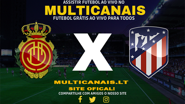 Assistir Mallorca x Atlético Madrid AO VIVO Online 04/05/2024