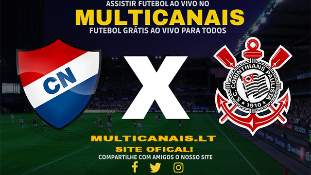 Assistir Nacional Asuncion x Corinthians AO VIVO Online 07/05/2024